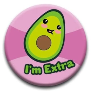 Kawaii Foods Pinback Button - Avocado I'm Extra