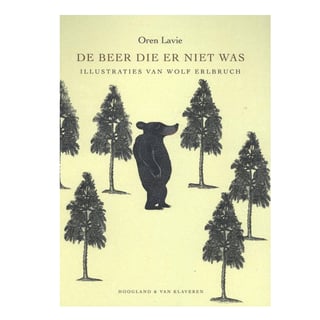 De Beer Die Er Niet Was - Oren Lavie, Wolf Erlbruch