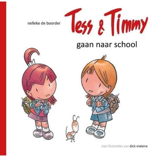 Tess & Timmy Gaan Naar School 4+