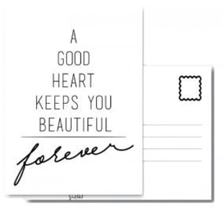 A Good Heart Keeps You Beautiful Forever