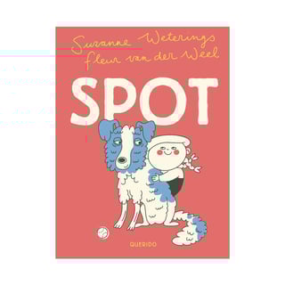 Spot - Suzanne Weterings, Fleur Van Der Weel