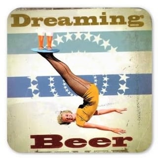 Max Hernn Coaster - Dreaming Beer