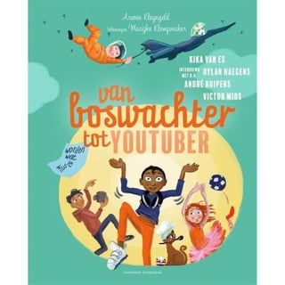 Van Boswachter Tot Youtuber. 9+
