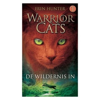 Warrior Cats 1 De Wildernis in - Erin Hunter