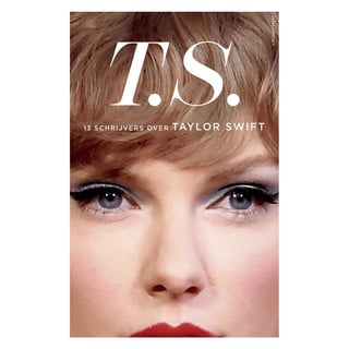 T.S. 13 Schrijvers over Taylor Swift - Diverse Schrijvers