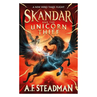 Skandar and the Unicornthief - A.F. Steadman