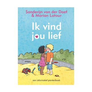 Ik Vind Jou Lief - Sanderijn Van Der Doef, Marianne Latour