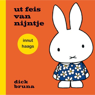 Ut Feis Van Nijntje (Innut Haags) - Dick Bruna