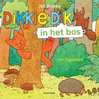 Dikkie Dik In Het Bos. Flapjesboek