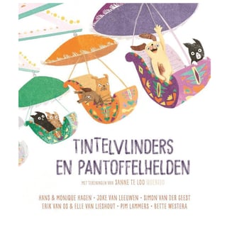 Tintelvlinders en Pantoffelhelden - Meerdere Schrijvers