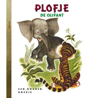 Plofje De Olifant. Een Gouden Boekje