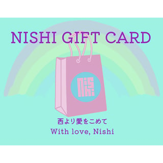 Nishi Gift Card