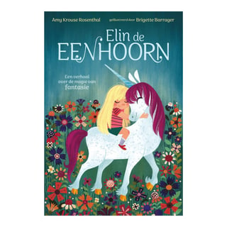 Elin De Eenhoorn - Amy Krouse Rosenthal