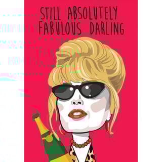 Wenskaart Modern Icons - Still Absolutely Fabulous Darling
