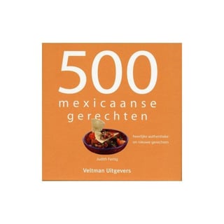 500 Mexicaanse Gerechten