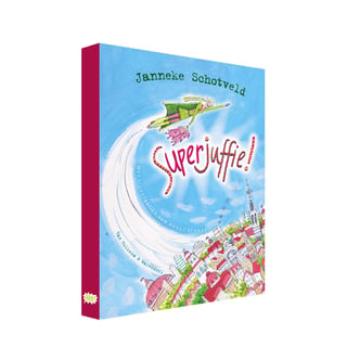 Superjuffie! - Janneke Schotveld, Annet Schaap