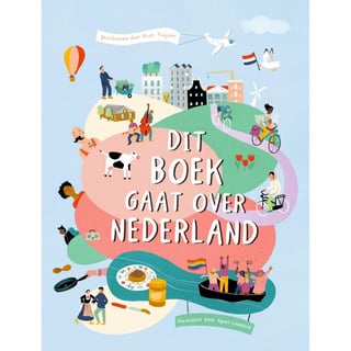 Dit Boek Gaat over Nederland