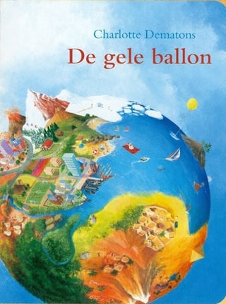 De Gele Ballon (Karton). 3+