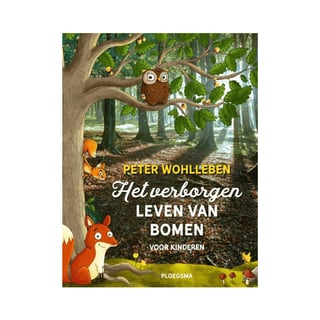 Het Verborgen Leven Van Bomen - Peter Wohlleben