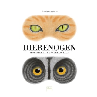 Dierenogen - Guillame Duprat