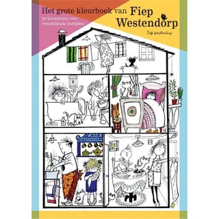 Het Grote Kleurboek Van Fiep Westendorp