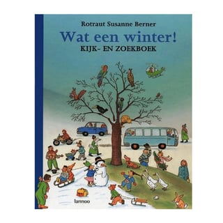 Wat Een Winter! - Rotraut Berner