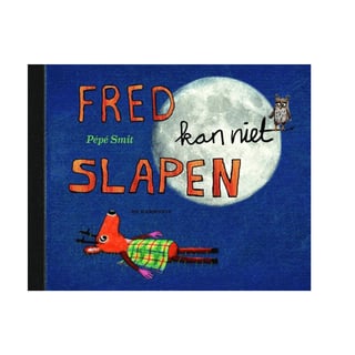 Fred Kan Niet Slapen - Pepe Smit