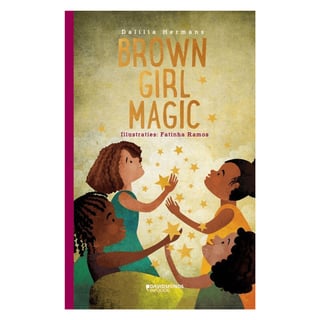 Brown Girl Magic - Dalila Hermans