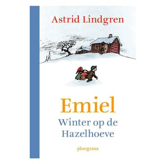 Emiel, Winter Op De Hazelhoeve - Astrid Lindgren