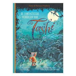 De Fantastische Verhalen Van Tashi - Anna & Barbara Fienberg, Vertaling Daan Remmerts De Vries