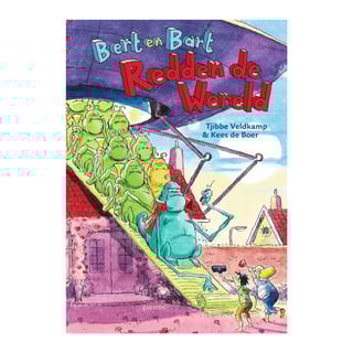 Bert en Bart Redden De Wereld - Tjibbe Veldkamp, Kees De Boer
