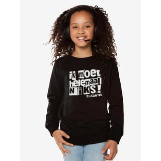 Ik Moet Helemaal Niks Sweater