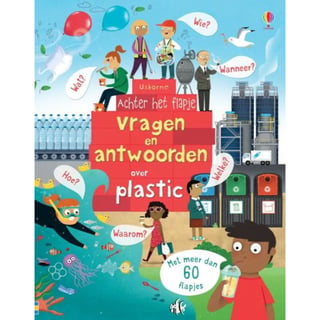 Vragen en Antwoorden over Plastic 4+