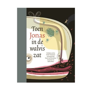 Toen Jonas in De Walvis Zat - Maria Van Donkelaar, Sylvia Weve