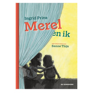 Merel en Ik - Ingrid Prins, Sanne Thijs