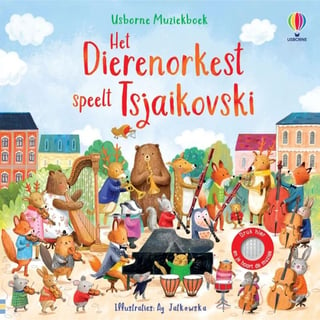 Geluidenboekje Het Dierenorkest Speelt Tsjakovski 2+