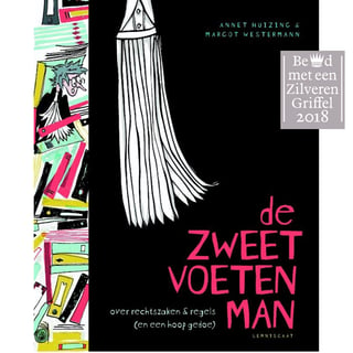 De Zweetvoetenman - Annet Huizing & Margot Westermann