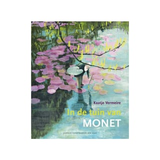 In De Tuin Van Monet - Kaatje Vermeire