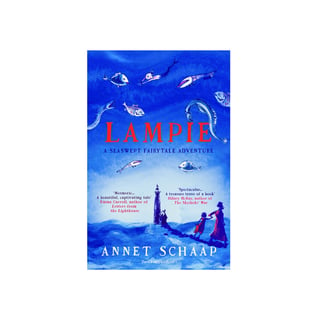 Lampie a Seaswept Fairytale and Adventure (Paberback) - Annet Schaap