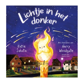 Lichtje in Het Donker - Katie Sahota, Harry Woodgate