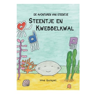 De Avonturen Van Steentje en Kwebbelkwal - Yme Quispel