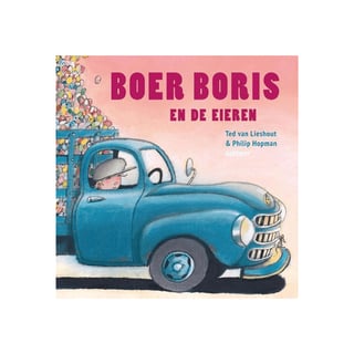 Boer Boris en De Eieren - Ted Van Lieshout