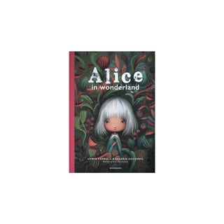 Alice in Wonderland - Lewis Carroll, Valeria Docampo, Rebecca Dautremer