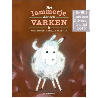 Het Lammetje Dat Een Varken Is - Pim Lammers