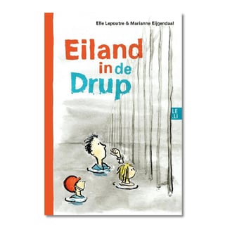 Eiland in De Drup - Marianne Eijgendaal en Elle Lepoutre
