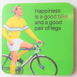 Coaster - Happiness Is a Good Bike