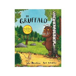 De Gruffalo in 'T Amsterdams - Julia Donaldson, Huub Van Der Lubbe