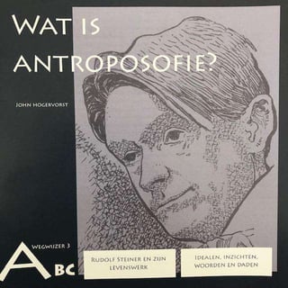 Wat Is Antroposofie ( ABC Wegwijzer )