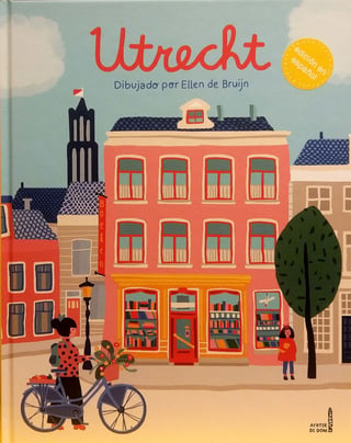Utrecht - Getekend Door Ellen De Bruijn, in Het Spaans