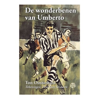 De Wonderbenen Van Umberto - Ton Oosterhuis, Peter Van Straaten
